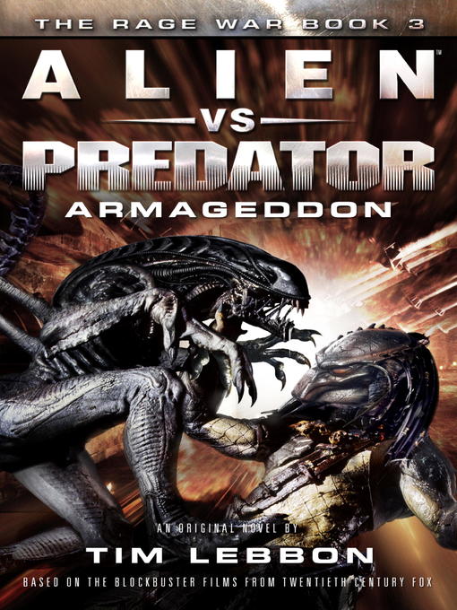Title details for Alien vs. Predator: Armageddon by Tim Lebbon - Available